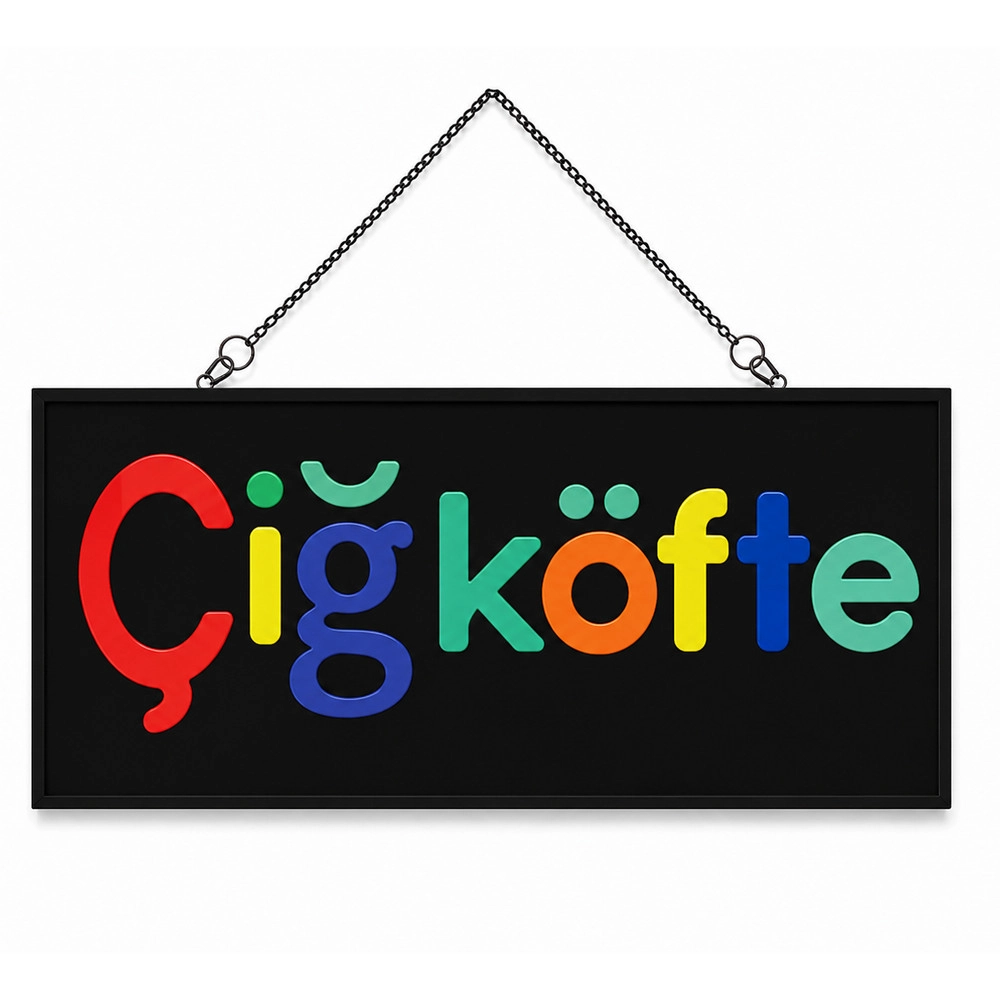 Işıklı Tak Çalıştır Hazır Tabela Çiğ Köfte